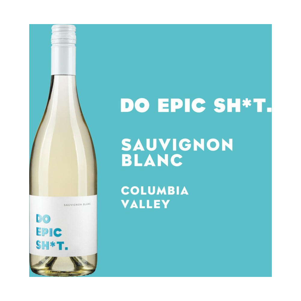 Browne Family Vineyards Do Epic Sh*T Sauvignon Blanc Washington White Wine bottle